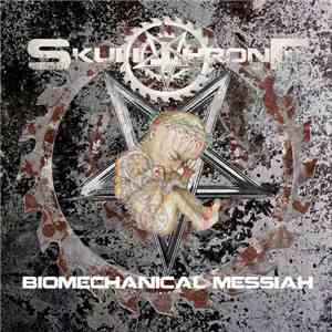 Skullthrone  - Biomechanical Messiah download flac