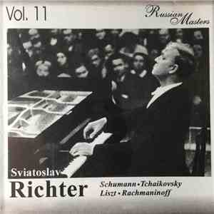 Sviatoslav Richter, Schumann • Tchaikovsky / Liszt • Rachmaninoff - Vol. 11 download flac