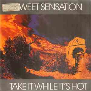 Sweet Sensation - Take It While It's Hot download flac