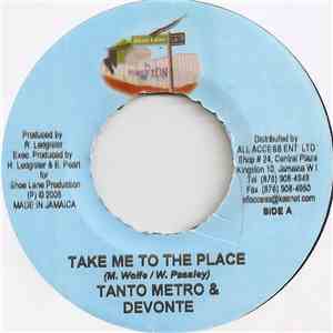 Tanto Metro & Devonte - Take Me To The Place download flac