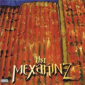 Tha Mexakinz - Tha Mexakinz download flac