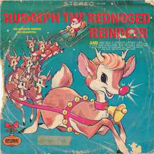 The Caroleer Singers And Orchestra - Rudolph The Red Nosed Reindeer download flac