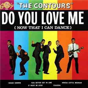 The Contours - Do You Love Me (Now That I Can Dance) FLAC album