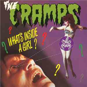 The Cramps - What's Inside A Girl? download flac