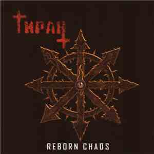 Тиран = Tiran - Reborn Chaos download flac