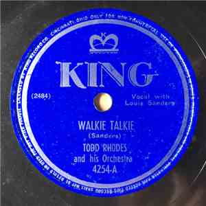 Todd Rhodes And His Orchestra - Walkie Talkie / Todd's Idea download flac