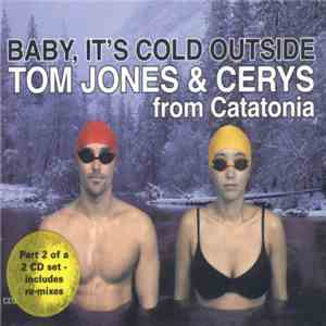 Tom Jones & Cerys - Baby, It's Cold Outside download flac