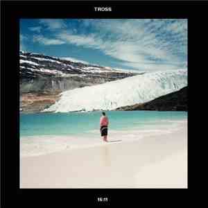 Tross - 16:11 download flac