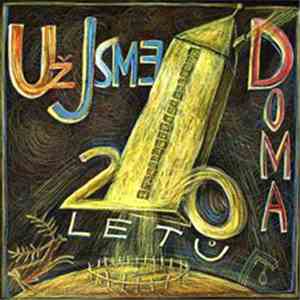 Už Jsme Doma - 20 Letů (20 Flyears) download flac