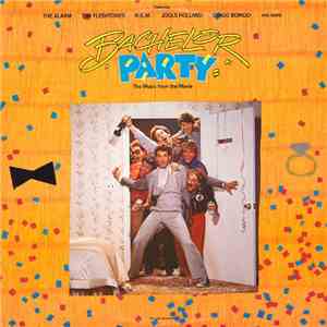 Various - Bachelor Party - The Music From The Movie download flac