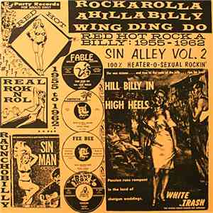 Various - Sin Alley Volume 2: Rockarolla Ahillabilly Wing Ding Do (Red Hot Rock A Billy: 1955-1962) download flac