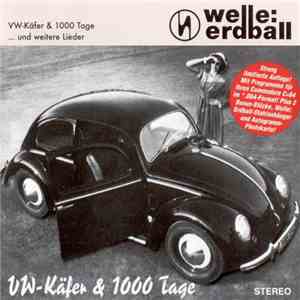 Welle: Erdball - VW-Käfer & 1000 Tage download flac