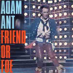 Adam Ant - Friend Or Foe download flac