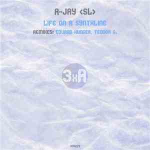A-Jay (SL) - Life On A Synthline download flac
