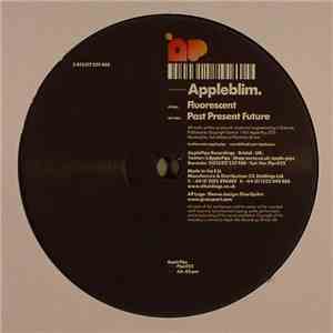 Appleblim - Fluorescent / Past Present Future download flac
