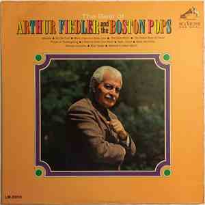 Arthur Fiedler And The Boston Pops - The Best Of Arthur Fiedler And The Boston Pops download flac
