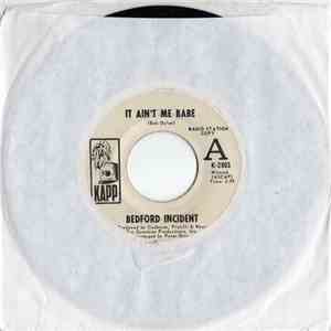 Bedford Incident - It Ain't Me Babe / The Feeling That I Get When You Are Near Me download flac