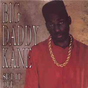 Big Daddy Kane - Set It Off FLAC album