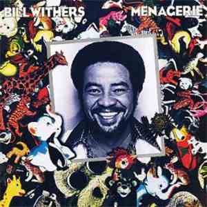 Bill Withers - Menagerie download flac