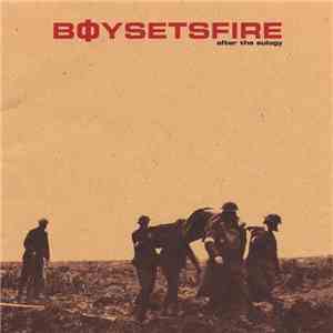 Boysetsfire - After The Eulogy download flac