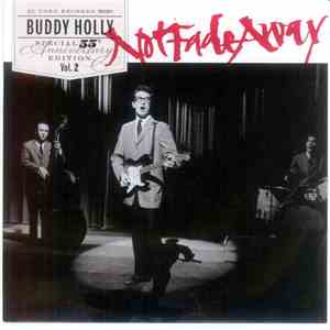 Buddy Holly - Not Fade Away - 55th Anniversary Special Edition Vol. 2 download flac