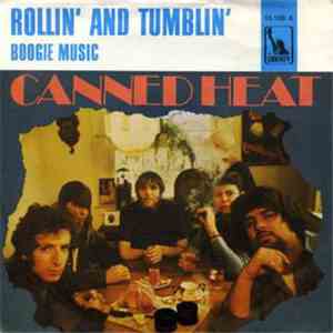 Canned Heat - Rollin' And Tumblin' download flac