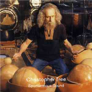 Christopher Tree - Spontaneous Sound download flac