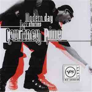 Courtney Pine - Modern Day Jazz Stories FLAC album