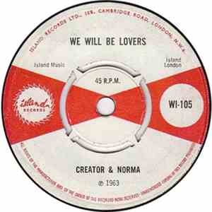 Creator & Norma - We Will Be Lovers / Come On Pretty Baby download flac