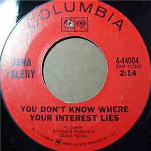 Dana Valery - You Don't Know Where Your Interest Lies download flac
