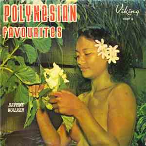 Daphne Walker And George Tumahai With Bill Sevesi And His Islanders - Polynesian Favourites download flac