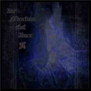 Die Mortuus Est Amor - Die Mortuus Est Amor download flac