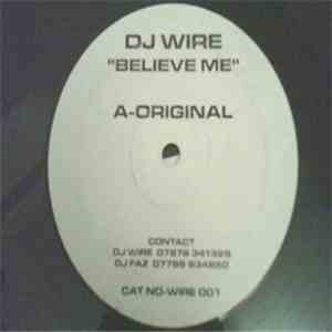 DJ Wire - Believe Me download flac