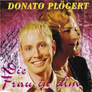 Donato Plögert - Die Frau In Ihm download flac