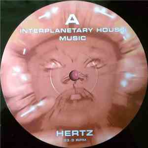 Hertz  - Interplanetary House Music download flac