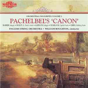 Holst / Albinoni / Warlock / Pachelbel / Grieg / Barber - Pachebel's 'Canon' download flac