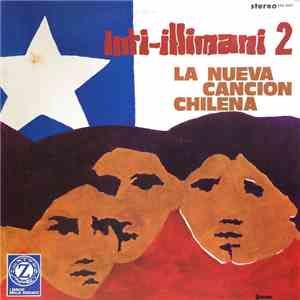 Inti-Illimani - Inti-Illimani 2 - La Nueva Cancion Chilena download flac