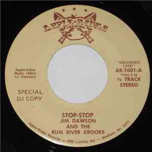 Jim Dawson, The Rum River Krooks - Stop-Stop/Stop-Stop download flac