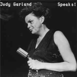 Judy Garland - Judy Garland Speaks! download flac