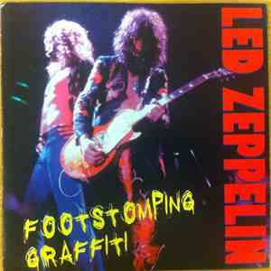 Led Zeppelin - Footstomping Graffiti download flac