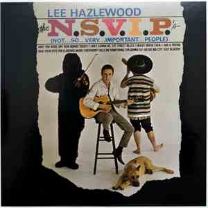 Lee Hazlewood - The N.S.V.I.P.'s (Not...So...Very...Important...People) download flac