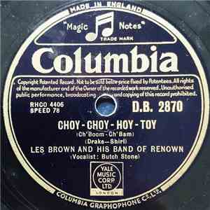 Les Brown And His Band Of Renown - Choy-Choy-Hoy-Toy / Columbia, The Gem Of The Ocean download flac