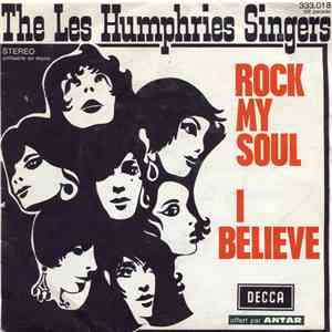 Les Humphries Singers, The - Rock My Soul / I Believe download flac