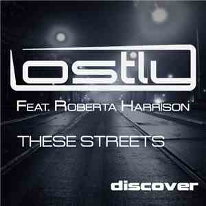 Lostly Feat. Roberta Harrison - These Streets download flac