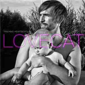 Lovecat - Tracking Heartbeats EP download flac