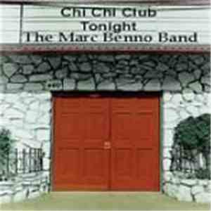 Marc Benno Band - Live Chi Chi Club download flac