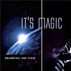 Marcel De Van - It's Magic download flac