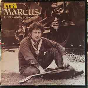 Marcus  - Life's Railway To Heaven download flac