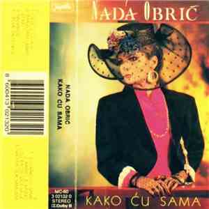 Nada Obrić - Kako Ću Sama download flac