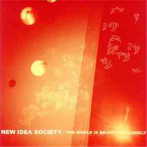 New Idea Society - The World Is Bright And Lonely download flac